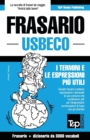 Frasario Italiano-Usbeco e vocabolario tematico da 3000 vocaboli - Book