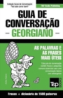 Guia de Conversacao Portugues-Georgiano e dicionario conciso 1500 palavras - Book
