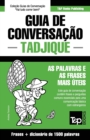 Guia de Conversacao Portugues-Tadjique e dicionario conciso 1500 palavras - Book