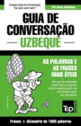 Guia de Conversacao Portugues-Uzbeque e dicionario conciso 1500 palavras - Book