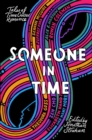 Someone in Time : Tales of Time-Crossed Romance - Book