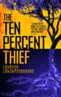 The Ten Percent Thief : Shortlisted for the 2024 Arthur C. Clarke Award! - Book