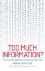 Too Much Information? : Ten essential questions for digital Christians - eBook