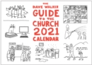 The Dave Walker Guide to the Church 2021 Calendar - Book