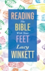 Reading the Bible with your Feet - Book