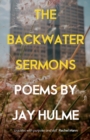 The Backwater Sermons - Book