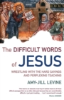 The Difficult Words of Jesus - Book