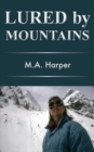 Lured by Mountains - Book
