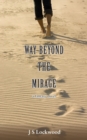Way Beyond The Mirage - Book