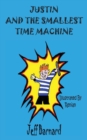 Justin and the Smallest Time Machine - Book