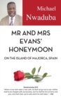 Mr and Mrs Evans' Honeymoon on the Island of Majorca, Spain - Book