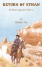 Return of Ethan (A Short Western Story) - Book