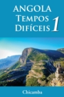 ANGOLA Tempos Dificeis 1 - Book