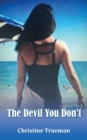 The Devil You Don't - Book