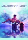 Shadow of Guilt : A Compendium of Stories - Book