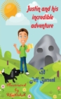 Justin and His Incredible Adventure - Book