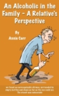An Alcoholic in the Family - A Relative's Perspective - Book