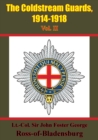 The Coldstream Guards, 1914-1918 Vol. II [Illustrated Edition] - eBook