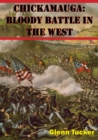 Chickamauga: Bloody Battle In The West - eBook