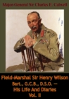 Field-Marshal Sir Henry Wilson Bart., G.C.B., D.S.O. - His Life And Diaries Vol. II - eBook