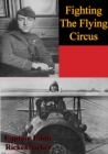 Fighting The Flying Circus [Illustrated Edition] - eBook