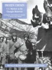 Frozen Chosin: U.S. Marines At The Changjin Reservoir [Illustrated Edition] - eBook