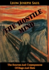 The Hostile Mind: The Sources And Consequences Of Rage And Hate - eBook