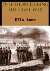 Desertion During The Civil War - eBook