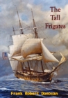 The Tall Frigates - eBook