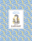 Amelia Earhart : Little Guides to Great Lives - Book