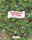 Elephants on Tour : A Search & Find Journey Around the World - Book