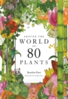 Around the World in 80 Plants - Book