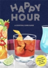Happy Hour : A Cocktail Card Game - Book
