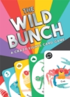 The Wild Bunch : A Crazy Eights Card Game - Book