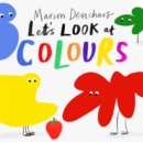 Let's Look at... Colours : Board Book - Book