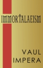 Immortalaeism - Book