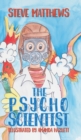 The Psycho Scientist - Book