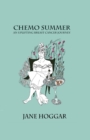 Chemo Summer - A Breast Cancer Journey - Book