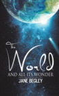 The World and All Its Wonder - Book