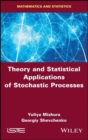 Theory and Statistical Applications of Stochastic Processes - Book