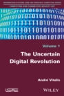 The Uncertain Digital Revolution - Book