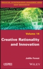 Creative Rationality and Innovation - Book