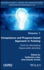 Competence and Program-based Approach in Training : Tools for Developing Responsible Activities - Book
