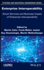 Enterprise Interoperability: Smart Services and Business Impact of Enterprise Interoperability - Book