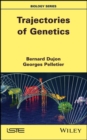 Trajectories of Genetics - Book