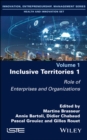 Inclusive Territories 1 : Role of Enterprises and Organizations - Book