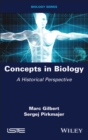 Concepts in Biology : A Historical Perspective - Book