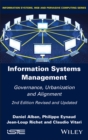 Information Systems Management : Governance, Urbanization and Alignment - Book