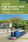 The Kennet and Avon Canal : Hiking the full canal from Reading to Bristol plus 20 day walks - Book