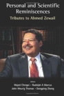 Personal And Scientific Reminiscences: Tributes To Ahmed Zewail - Book